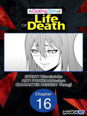 cover image of A Dating Sim of Life or Death, Chapter 16